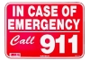Emergency Call 911 Sign 9inches x 12inches | TC-21