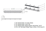 AquaStar 32in Channel Drain Flat Anti-Entrapment | 32CDFLFR105