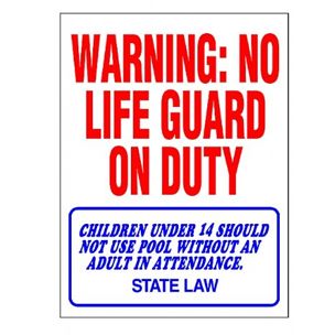No Lifeguard on Duty Sign 18inches x 24inches | SW-1