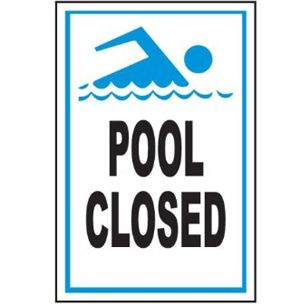National Stock Sign Pool Closed Sign 9" x 12" | SW-45
