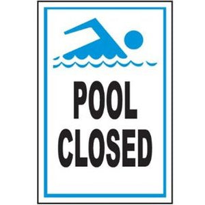 National Stock Sign Pool Closed Sign 9" x 12" | SW-45