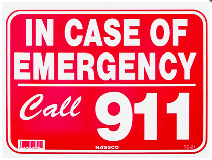 National Stock Sign Emergency Call 911 Sign 9inches x 12inches | TC-21