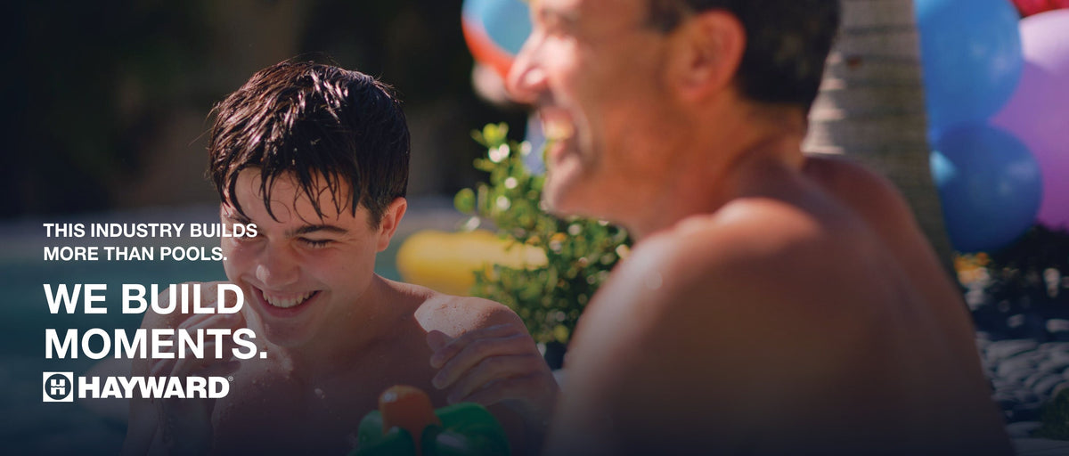 This industry builds more than pools. We build moments. Hayward